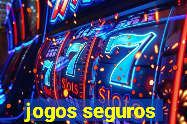 jogos seguros